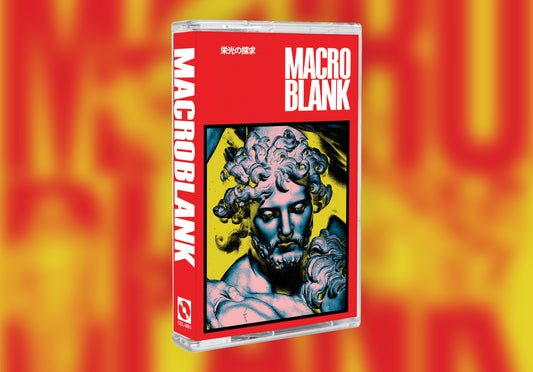 Macroblank - 栄光の探求 lp Club Celadon Exclusive Cassette