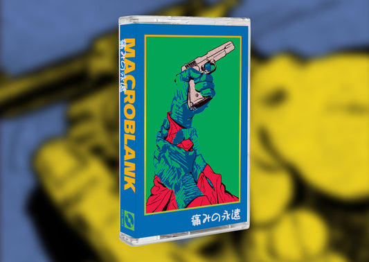 Macroblank - 痛みの永遠 Club Celadon Exclusive Cassette