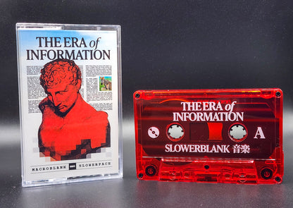 Macroblank & slowerpace 音楽 - The Era of Information Limited Edition Cassette